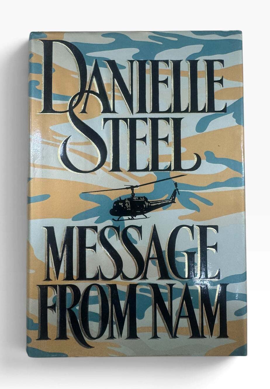 Danielle Steel Message From Nam Hardcover 1990 Vintage Vietnam War Novel